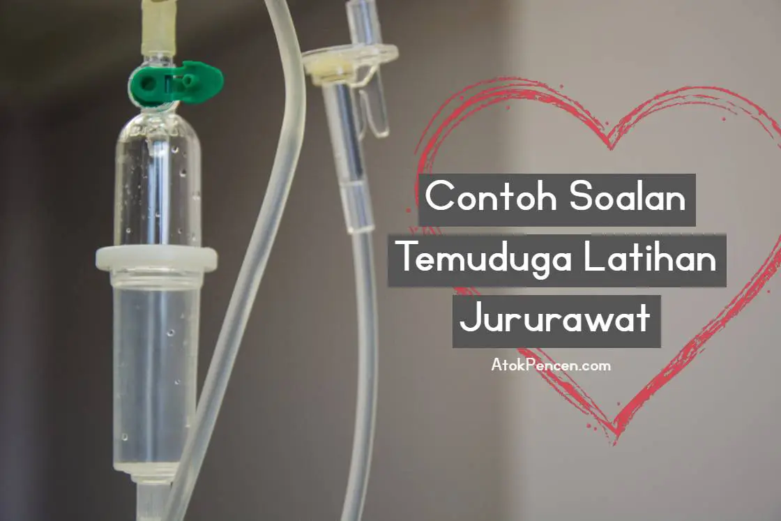 contoh soalan temuduga latihan jururawat