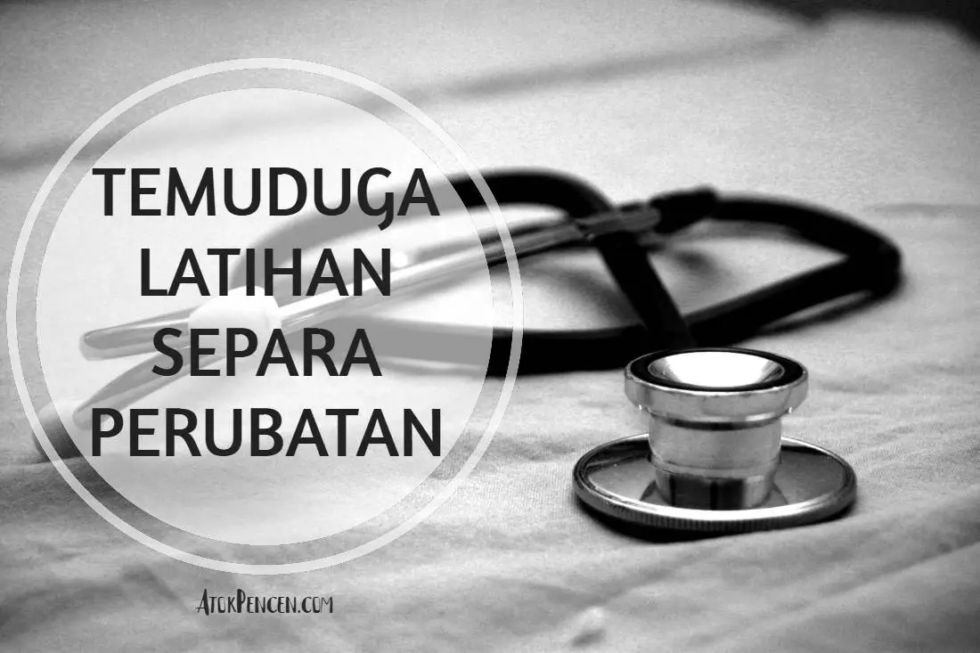 contoh soalan temuduga latihan separa perubatan