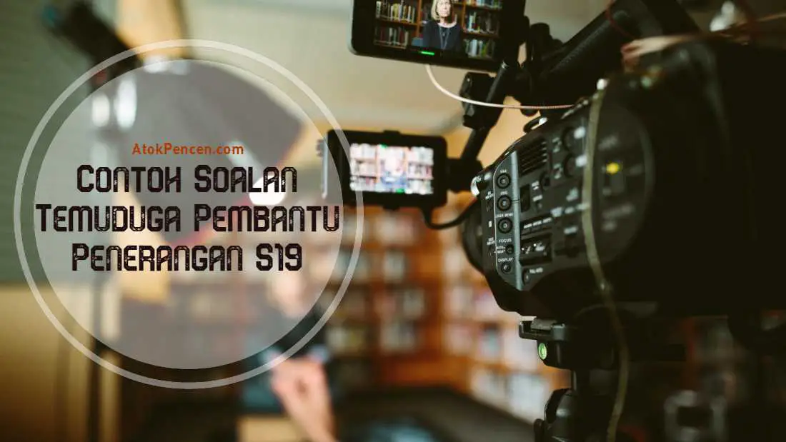 contoh soalan temuduga pembantu penerangan s19