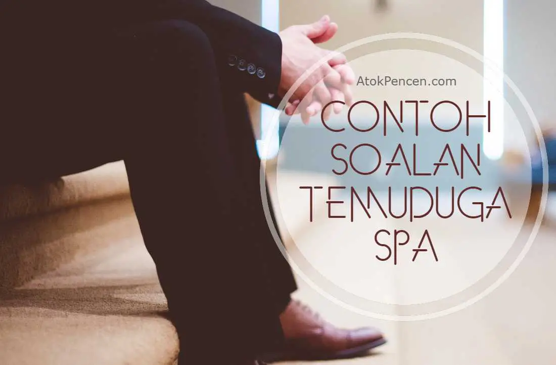 contoh soalan temuduga spa