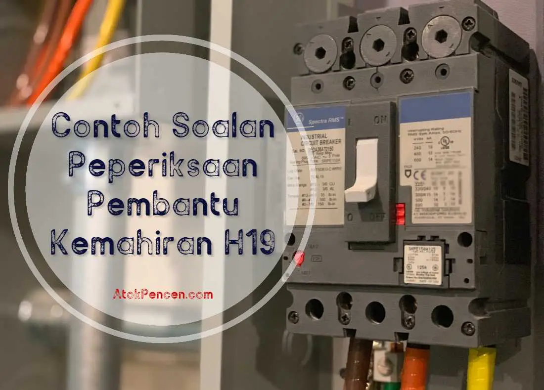 contoh soalan peperiksaan pembantu kemahiran h19