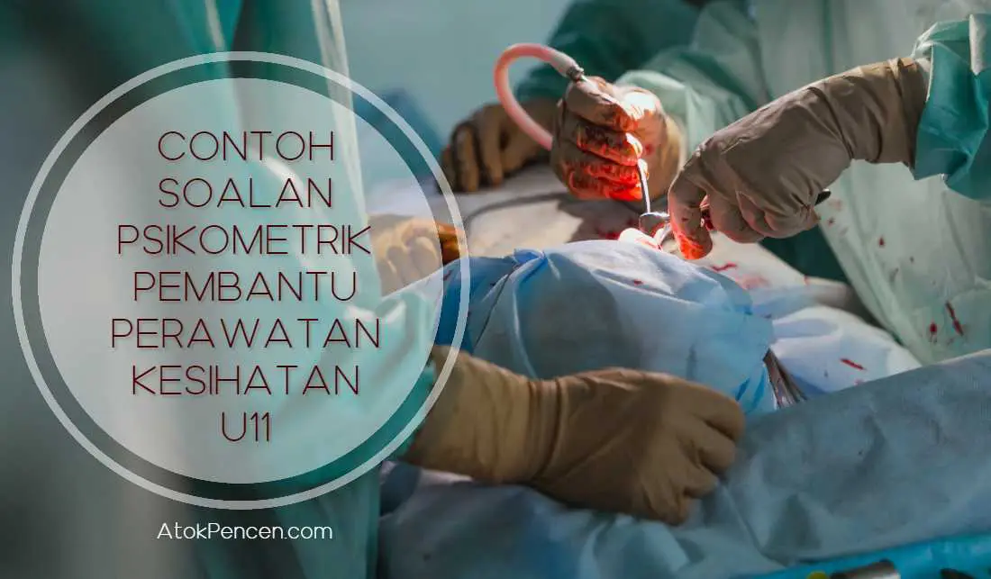 contoh soalan psikometrik pembantu perawatan kesihatan u11