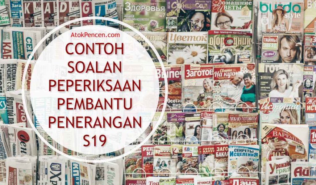 Contoh Soalan Peperiksaan Pembantu Penerangan S19