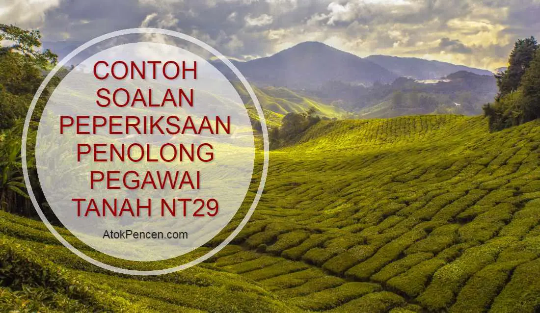 contoh soalan peperiksaan penolong pegawai tanah nt29