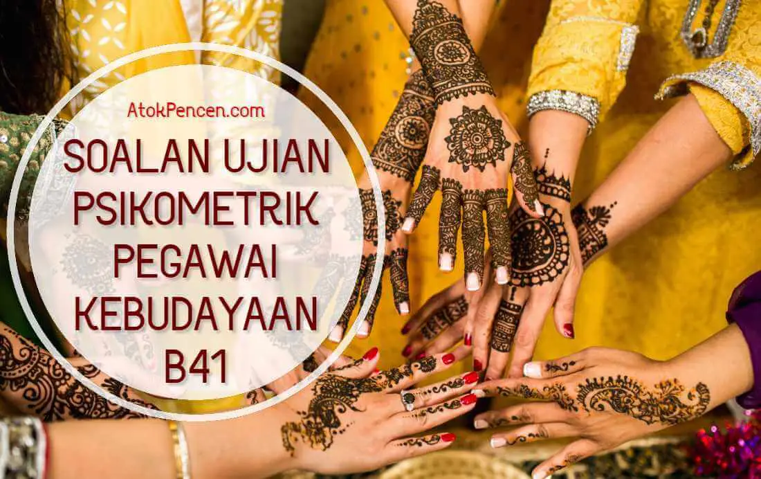 contoh soalan ujian psikometrik pegawai kebudayaan b41