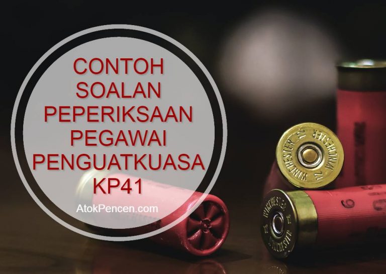 Contoh Soalan Peperiksaan Pegawai Penguatkuasa KP41