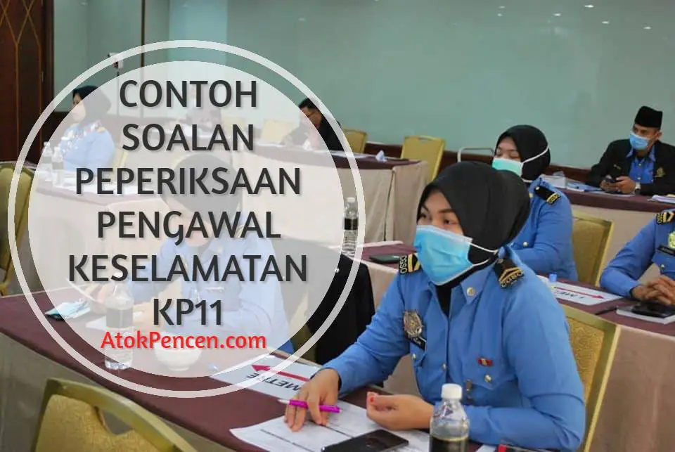 Contoh Soalan Peperiksaan Pengawal Keselamatan KP11 CGSO