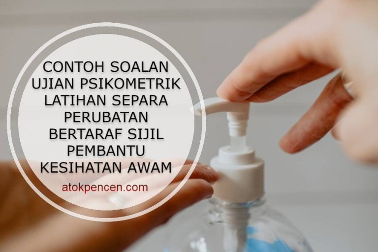 Contoh Soalan Ujian Psikometrik Latihan Separa Perubatan Bertaraf Sijil