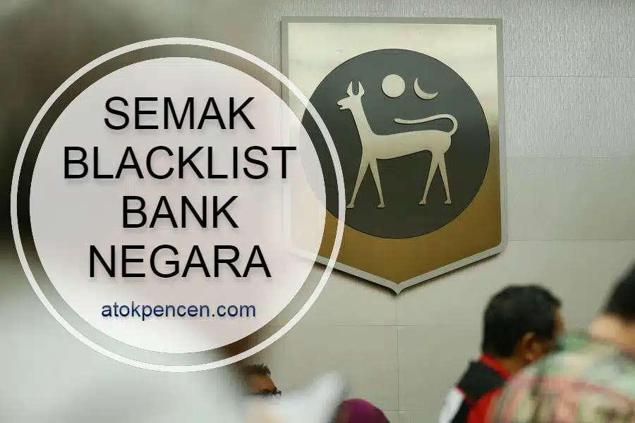 Semak Blacklist Bank Negara