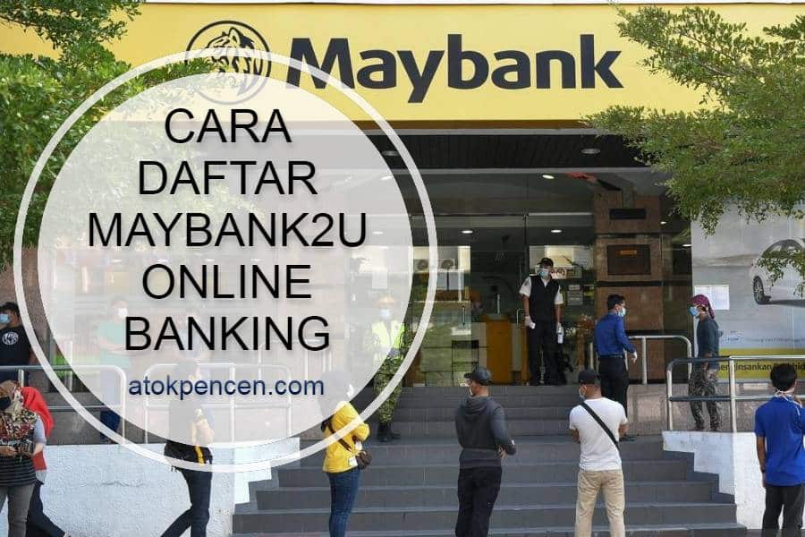 Cara Daftar Maybank2u Online Banking