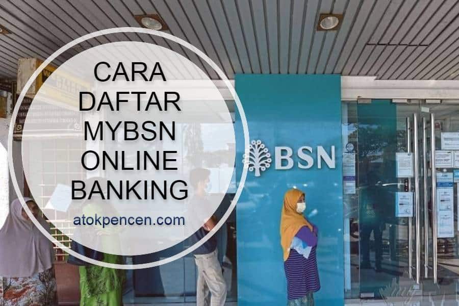 Cara Daftar MyBSN Online Banking