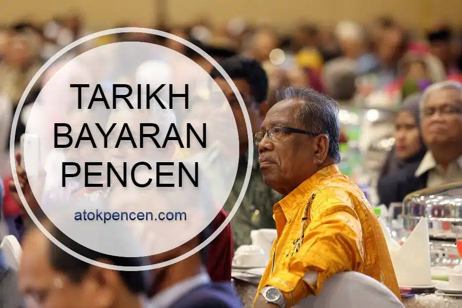 Tarikh Bayaran Pencen 2024