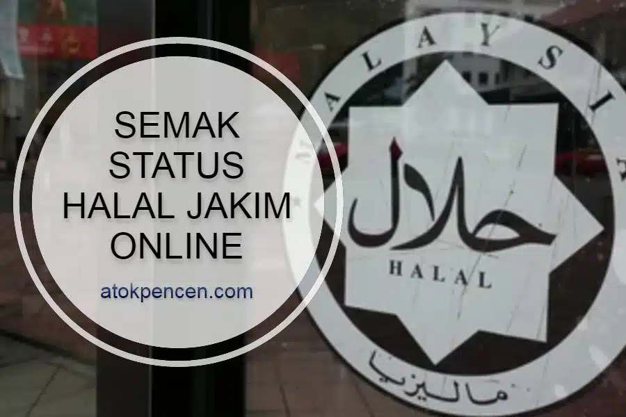Semak Status Halal JAKIM Online · AtokPencen.com