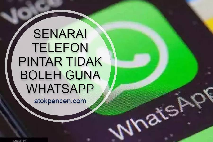 Senarai Telefon Pintar Tidak Boleh Guna WhatsApp