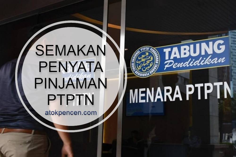 Semakan Baki PTPTN Online & Cara Langsaikannya Secara Percuma!