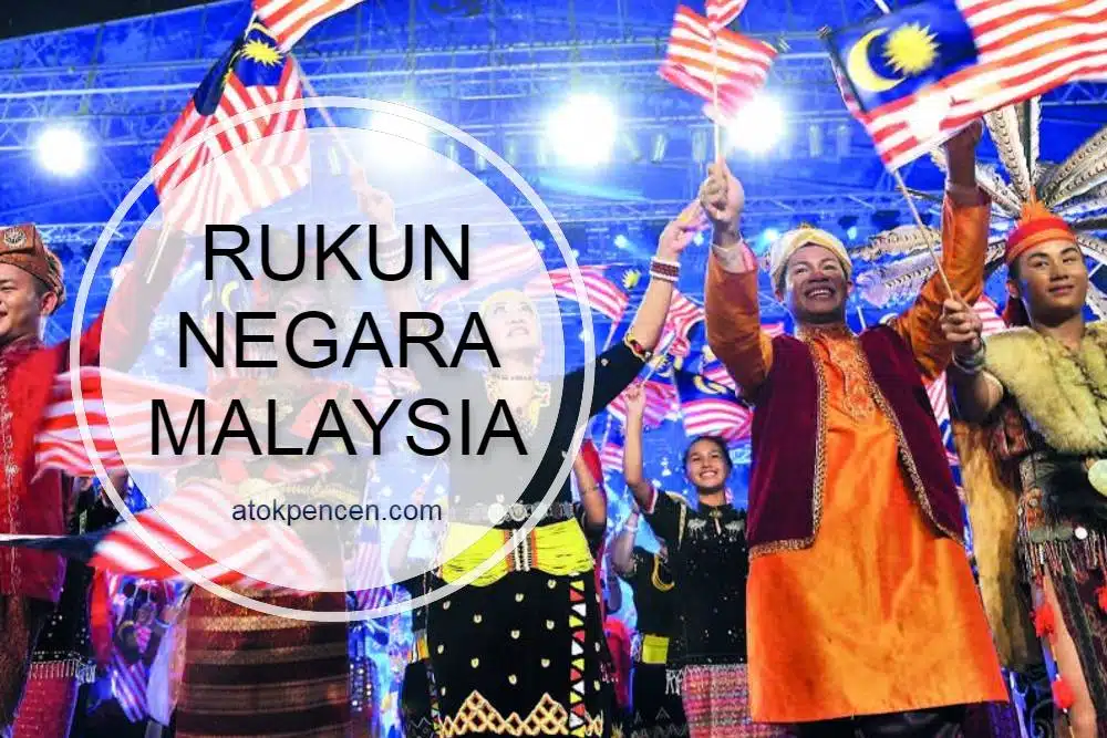 Rukun Negara Malaysia (Sejarah, Prinsip & Ikrar)