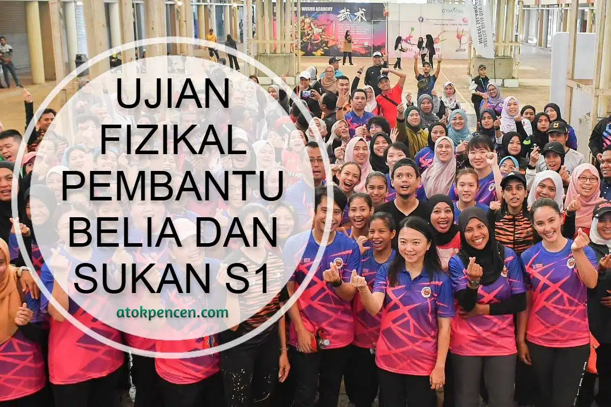 ujian fizikal pembantu belia dan sukan s1