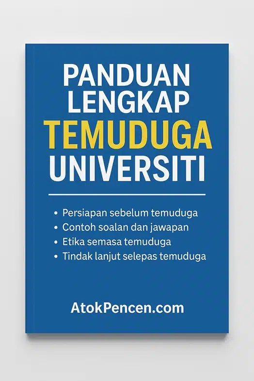 Panduan Lengkap Temuduga Universiti
