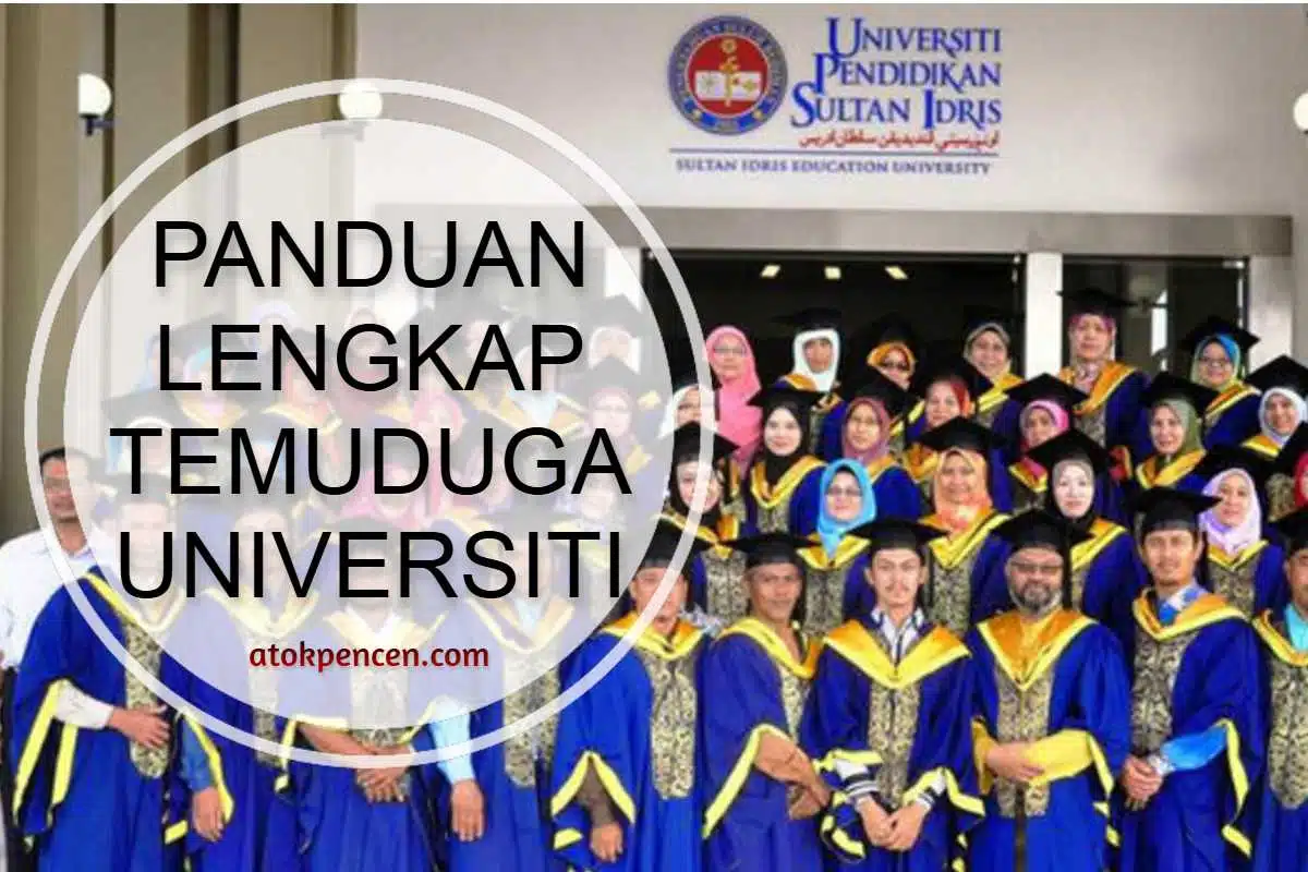 Panduan Lengkap Temuduga Universiti