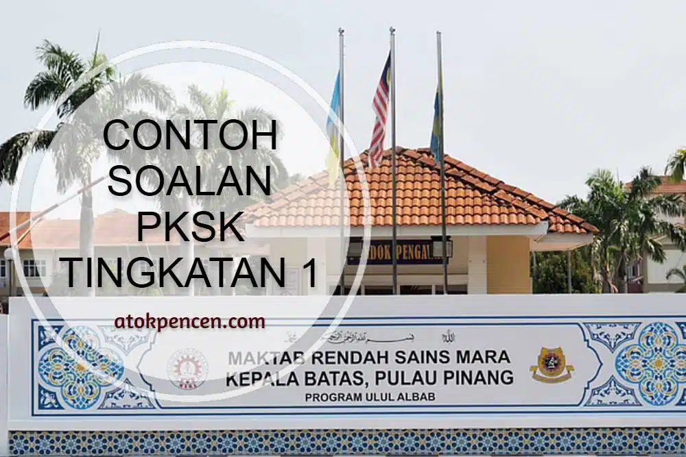 Contoh Soalan PKSK Tingkatan 1