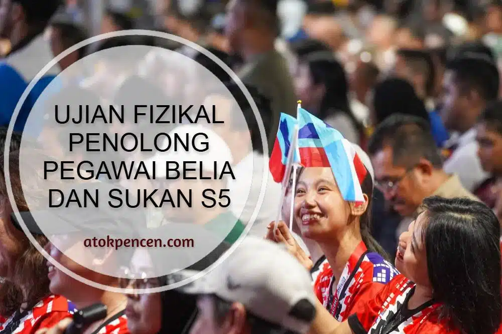 Ujian Fizikal Penolong Pegawai Belia Dan Sukan S5
