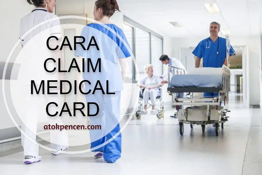Cara Claim Medical Card 2026: Panduan Lengkap Untuk Hospital Swasta