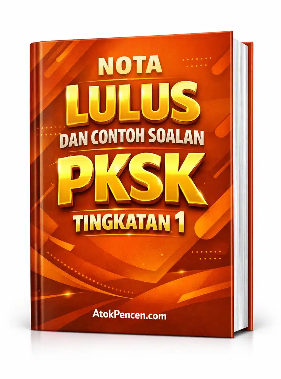 Nota Lulus & Contoh Soalan PKSK Tingkatan 1